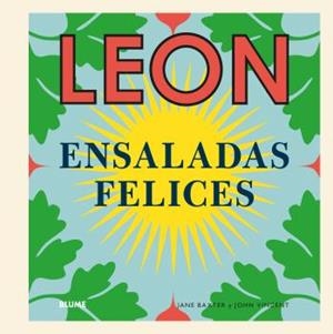 LEON.ENSALADAS FELICES | 9788416965151 | BAXTER,JANE/VINCENT,JOHN | Libreria Geli - Librería Online de Girona - Comprar libros en catalán y castellano