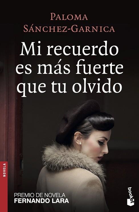 MI RECUERDO ES MÁS FUERTE QUE TU OLVIDO | 9788408172604 | SÁNCHEZ-GARNICA,PALOMA | Libreria Geli - Librería Online de Girona - Comprar libros en catalán y castellano