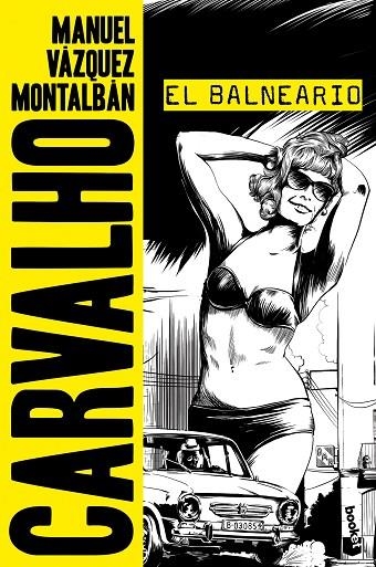 CARVALHO-8.EL BALNEARIO | 9788408173120 | VÁZQUEZ MONTALBÁN,MANUEL | Libreria Geli - Librería Online de Girona - Comprar libros en catalán y castellano