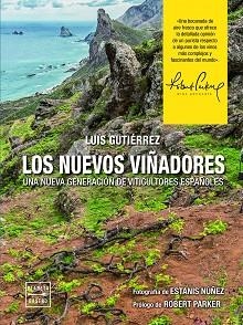 LOS NUEVOS VIÑADORES.UNA NUEVA GENERACIÓN DE VITICULTORES ESPAÑOLES | 9788408166443 | GUTIÉRREZ,LUIS | Llibreria Geli - Llibreria Online de Girona - Comprar llibres en català i castellà