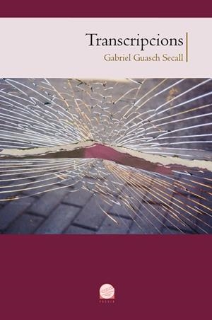 TRANSCRIPCIONS | 9788490346167 | GUASCH SECALL,GABRIEL | Llibreria Geli - Llibreria Online de Girona - Comprar llibres en català i castellà