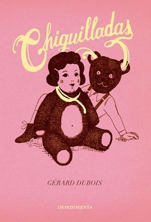 CHIQUILLADAS | 9788416542871 | DUBOIS, GÉRARD | Libreria Geli - Librería Online de Girona - Comprar libros en catalán y castellano