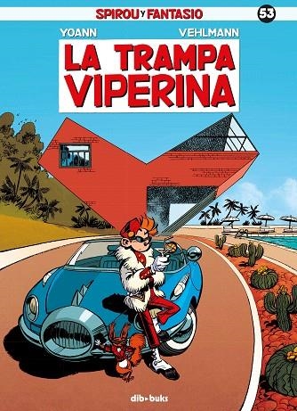 SPIROU Y FANTASIO 53.LA TRAMPA VIPERINA | 9788416507511 | YOANN/VEHLMANN | Libreria Geli - Librería Online de Girona - Comprar libros en catalán y castellano