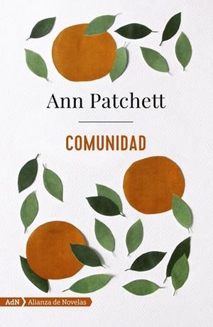 COMUNIDAD | 9788491047490 | PATCHETT,ANN | Libreria Geli - Librería Online de Girona - Comprar libros en catalán y castellano