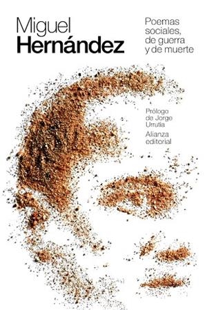 POEMAS SOCIALES,DE GUERRA Y DE MUERTE | 9788491047384 | HERNÁNDEZ,MIGUEL | Llibreria Geli - Llibreria Online de Girona - Comprar llibres en català i castellà