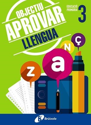 OBJECTIU APROVAR LLENGUA 3 PRIMÀRIA | 9788499062037 | ORMOBOOK | Llibreria Geli - Llibreria Online de Girona - Comprar llibres en català i castellà