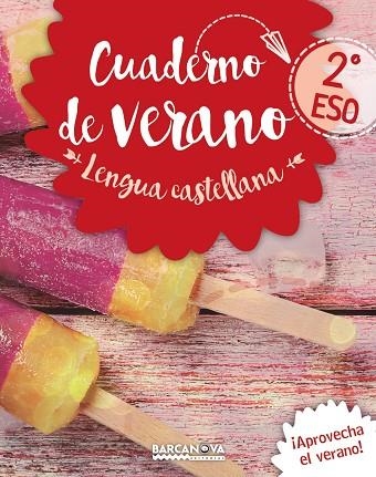 CUADERNO DE VERANO LENGUA CASTELLANA(2º ESO) | 9788448942069 | GIMENO,EDUARD/MINDÁN,JOAQUIÍN | Libreria Geli - Librería Online de Girona - Comprar libros en catalán y castellano
