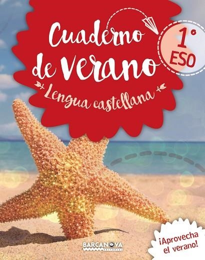 CUADERNO DE VERANO LENGUA CASTELLANA(1º ESO) | 9788448942052 | GIMENO,EDUARD/MINDÁN,JOAQUÍN | Libreria Geli - Librería Online de Girona - Comprar libros en catalán y castellano