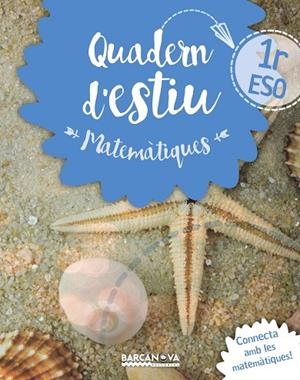 QUADERN D'ESTIU MATEMÀTIQUES 1R ESO | 9788448940195 | GIL, LOURDES/MARÍN,MANEL | Llibreria Geli - Llibreria Online de Girona - Comprar llibres en català i castellà