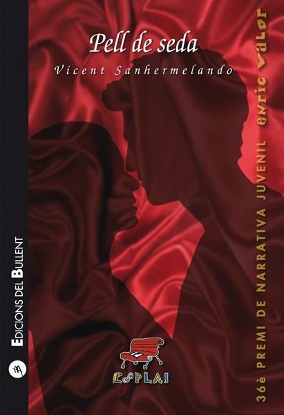 PELL DE SEDA | 9788499041988 | SANHERMELANDO BELLVER,VICENT | Llibreria Geli - Llibreria Online de Girona - Comprar llibres en català i castellà