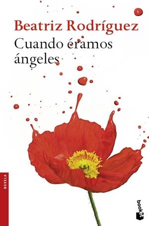 CUANDO ÉRAMOS ÁNGELES | 9788432232503 | RODRÍGUEZ,BEATRIZ | Llibreria Geli - Llibreria Online de Girona - Comprar llibres en català i castellà