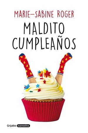MALDITO CUMPLEAÑOS | 9788425355318 | ROGER,MARIE-SABINE | Libreria Geli - Librería Online de Girona - Comprar libros en catalán y castellano