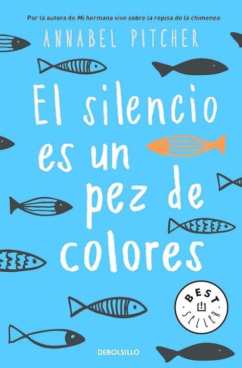 EL SILENCIO ES UN PEZ DE COLORES | 9788466341141 | PITCHER,ANNABEL | Libreria Geli - Librería Online de Girona - Comprar libros en catalán y castellano