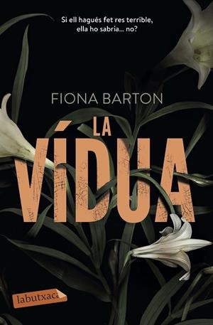 LA VÍDUA | 9788417031022 | BARTON,FIONA | Libreria Geli - Librería Online de Girona - Comprar libros en catalán y castellano
