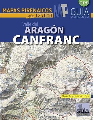 VALLE DEL ARAGÓN CANFRANC (MAPAS PIRENAICOS) | 9788482166414 | Llibreria Geli - Llibreria Online de Girona - Comprar llibres en català i castellà