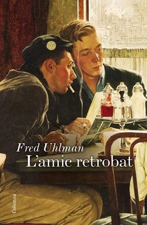 L'AMIC RETROBAT | 9788466422758 | UHLMAN,FRED | Libreria Geli - Librería Online de Girona - Comprar libros en catalán y castellano