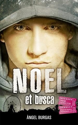NOEL ET BUSCA(CATALÀ) | 9788424659721 | BURGAS,ÀNGEL | Libreria Geli - Librería Online de Girona - Comprar libros en catalán y castellano