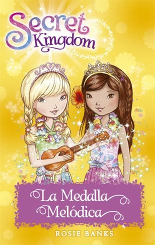 SECRET KINGDOM-28.LA MEDALLA MELÓDICA | 9788424659646 | BANKS,ROSIE | Libreria Geli - Librería Online de Girona - Comprar libros en catalán y castellano