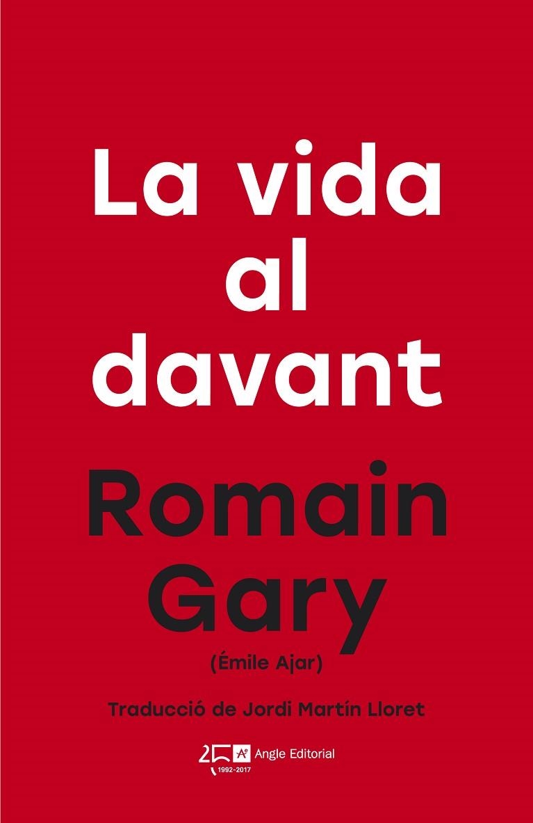 LA VIDA AL DAVANT | 9788415307808 | GARY,ROMAIN | Llibreria Geli - Llibreria Online de Girona - Comprar llibres en català i castellà