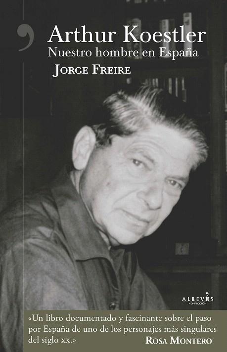 ARTHUR KOESTLER.NUESTRO HOMBRE EN ESPAÑA | 9788417077044 | FREIRE GUTIÉRREZ,JORGE | Libreria Geli - Librería Online de Girona - Comprar libros en catalán y castellano