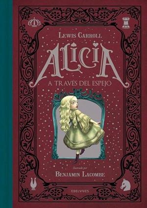ALICIA A TRAVÉS DEL ESPEJO | 9788414010303 | CARROLL,LEWIA/LACOMBE,BENJAMIN | Libreria Geli - Librería Online de Girona - Comprar libros en catalán y castellano