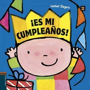 ES MI CUMPLEAÑOS! | 9788414008058 | SLEGERS,LIESBET | Libreria Geli - Librería Online de Girona - Comprar libros en catalán y castellano