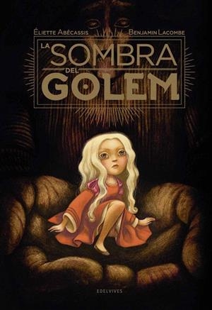 LA SOMBRA DEL GOLEM | 9788414005927 | ABÉCASSIS,ELIETTE | Libreria Geli - Librería Online de Girona - Comprar libros en catalán y castellano