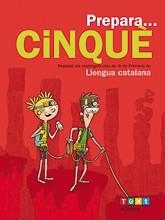 PREPARA CINQUÈ.LLENGUA CATALANA | 9788441230170 | ARMENGOL PONCE,MERITXELL | Llibreria Geli - Llibreria Online de Girona - Comprar llibres en català i castellà
