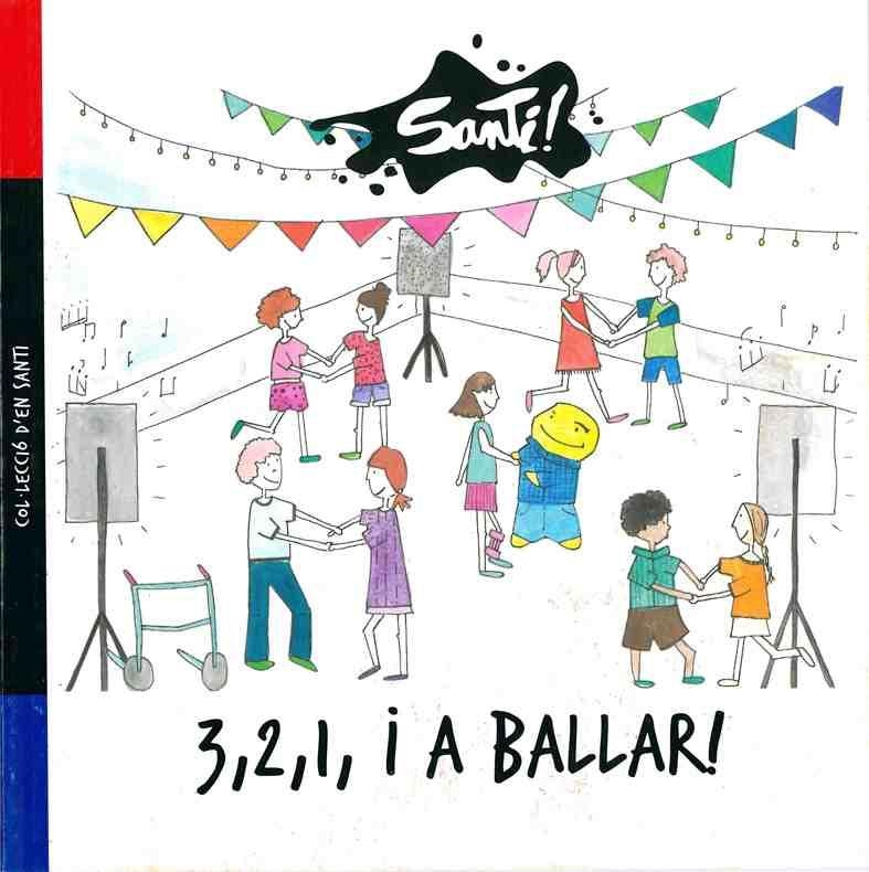3,2,1 A BALLAR! | 9788417091088 | FUNDACIÓ MARESME | Libreria Geli - Librería Online de Girona - Comprar libros en catalán y castellano