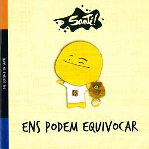 ENS PODEM EQUIVOCAR (SANTI 1) | 9788417091057 | FUNDACIÓ MARESME | Libreria Geli - Librería Online de Girona - Comprar libros en catalán y castellano