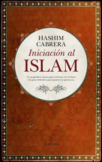 INICIACIÓN AL ISLAM | 9788417044398 | CABRERA RODRIGUEZ,RAFAEL | Libreria Geli - Librería Online de Girona - Comprar libros en catalán y castellano