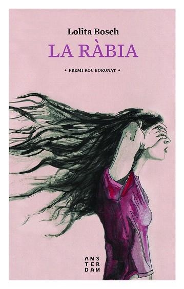 LA RÀBIA  | 9788416743346 | BOSCH,LOLITA | Libreria Geli - Librería Online de Girona - Comprar libros en catalán y castellano