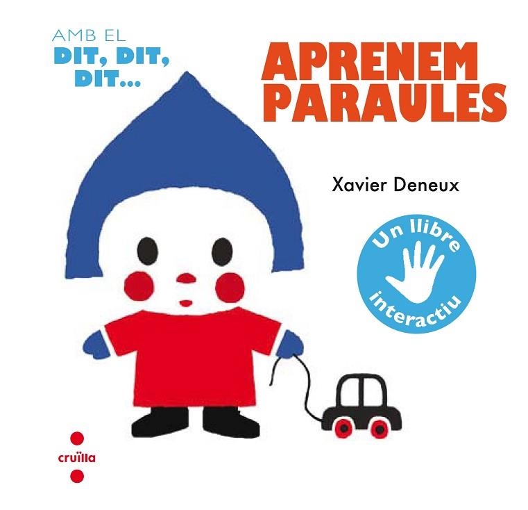 AMB EL DIT,DIT,DIT.APRENEM PARAULES | 9788466141925 | DENEUX,XAVIER | Libreria Geli - Librería Online de Girona - Comprar libros en catalán y castellano