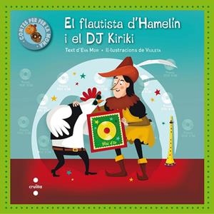 EL FLAUTISTA D'HAMELIN I EL DJ KI | 9788466142908 | MOR,EVA | Llibreria Geli - Llibreria Online de Girona - Comprar llibres en català i castellà