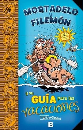 MORTADELO Y FILEMÓN Y SU GUÍA PARA LAS VACACIONES | 9788466661485 | IBÁÑEZ TALAVERA,FRANCISCO | Libreria Geli - Librería Online de Girona - Comprar libros en catalán y castellano