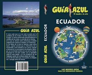 ECUADOR(GUIA AZUL.EDICION 2017) | 9788480239592 | GARCÍA MARÍN,JESÚS/MAZARRASA MOWINCKEL,LUIS | Libreria Geli - Librería Online de Girona - Comprar libros en catalán y castellano