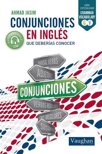 CONJUNCIONES EN INGLÉS QUE DEBERÍAS CONOCER | 9788416667031 | JASIM,AHMAD | Libreria Geli - Librería Online de Girona - Comprar libros en catalán y castellano