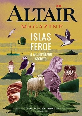 ALTAÏR MAGAZINE.ISLAS FEROE,EL ARCHIPIELAGO SECRETO | 9788494609848 | V.V.A.A. | Llibreria Geli - Llibreria Online de Girona - Comprar llibres en català i castellà