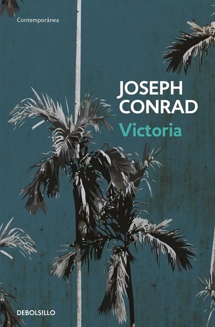VICTORIA | 9788466339650 | CONRAD,JOSEPH | Llibreria Geli - Llibreria Online de Girona - Comprar llibres en català i castellà