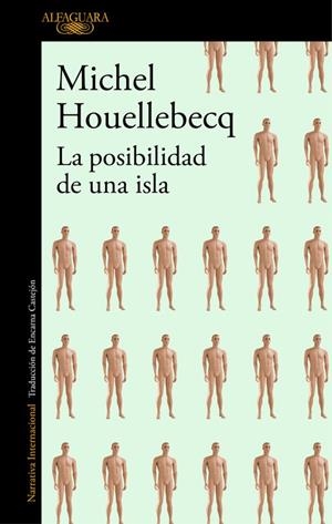 LA POSIBILIDAD DE UNA ISLA | 9788420431703 | HOUELLEBECQ,MICHEL  | Libreria Geli - Librería Online de Girona - Comprar libros en catalán y castellano