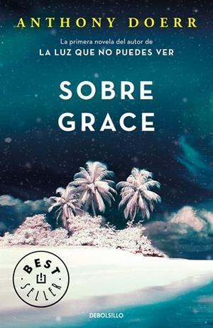 SOBRE GRACE | 9788466341110 | DOERR,ANTHONY | Libreria Geli - Librería Online de Girona - Comprar libros en catalán y castellano