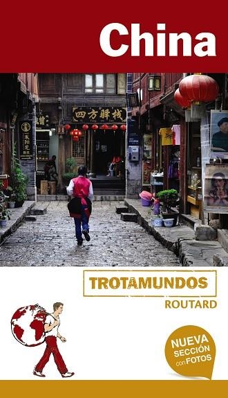 CHINA(TROTAMUNDOS.EDICION 2017) | 9788415501749 | GLOAGUEN,PHILIPPE | Llibreria Geli - Llibreria Online de Girona - Comprar llibres en català i castellà