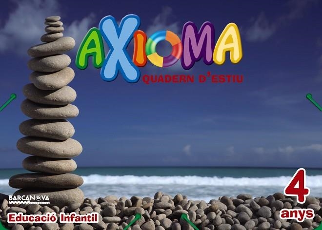 QUADERN ESTIU AXIOMA 4 ANYS | 9788448941949 | COLOMÀ,ELISABETH/NADAL,ANNA/SARRÀ,ANNA | Llibreria Geli - Llibreria Online de Girona - Comprar llibres en català i castellà