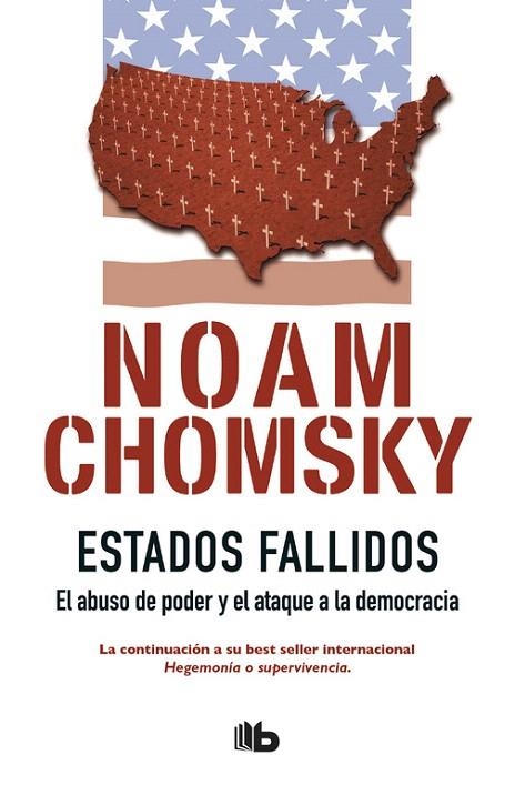 ESTADOS FALLIDOS.EL ABUSO DE PODER Y ATAQUE A LA DEMOCRACIA | 9788490703823 | CHOMSKY,NOAM | Libreria Geli - Librería Online de Girona - Comprar libros en catalán y castellano