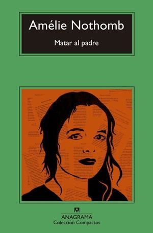 MATAR AL PADRE | 9788433978257 | NOTHOMB,AMÉLIE | Llibreria Geli - Llibreria Online de Girona - Comprar llibres en català i castellà