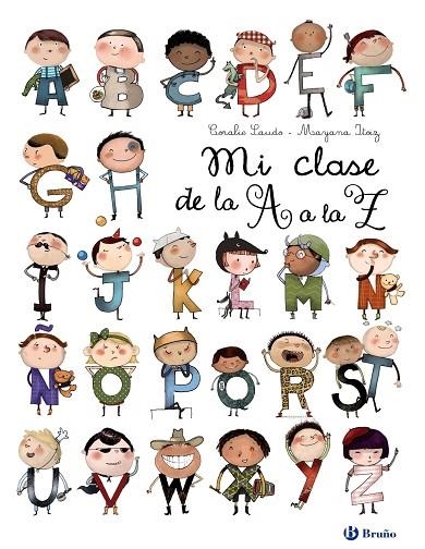 MI CLASE DE LA A A LA Z | 9788469606803 | SAUDO,CORALIE | Libreria Geli - Librería Online de Girona - Comprar libros en catalán y castellano