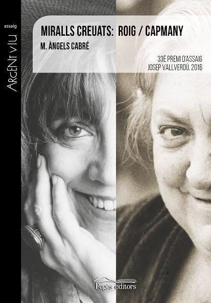 MIRALLS CREUATS:ROIG/CAPMANY | 9788499758688 | CABRÉ CASTELLS,MARIA ÀNGELS | Libreria Geli - Librería Online de Girona - Comprar libros en catalán y castellano