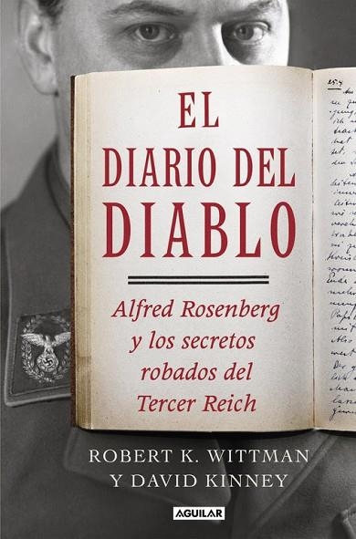 EL DIARIO DEL DIABLO.ALFRED ROSENBERG Y LOS SECRETOS ROBADOS DEL TERCER REICH | 9788403015043 | KINNEY,DAVID/WITTMAN,ROBERT K. | Llibreria Geli - Llibreria Online de Girona - Comprar llibres en català i castellà