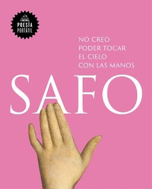 NO CREO PODER TOCAR EL CIELO CON LAS MANOS | 9788439733171 | SAFO | Llibreria Geli - Llibreria Online de Girona - Comprar llibres en català i castellà