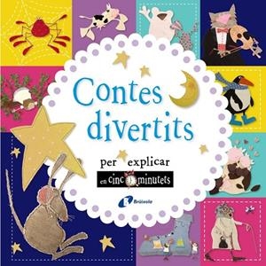 CONTES DIVERTITS PER EXPLICAR EN CINC MINUTETS | 9788499067902 | V.V.A.A. | Libreria Geli - Librería Online de Girona - Comprar libros en catalán y castellano